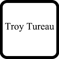 Troy Anthony Tureau