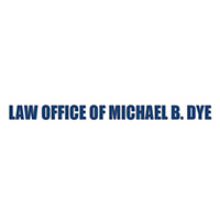 Law Office of Michael B. Dye