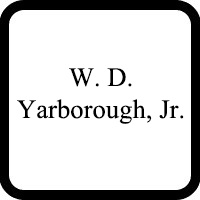 Mr. W. D. Yarborough Jr.