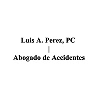 Luis A. Perez, PC | Abogado de Accidentes