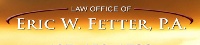 Law Office of Eric W. Fetter PA