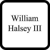 Mr. William Stephenson Halsey III