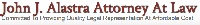 John J. Alastra (Attorney at Law)