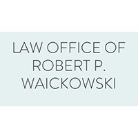 Law Office of Robert P. Waickowski