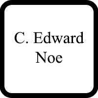 C. Edward Noe