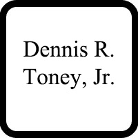 Dennis R. Toney