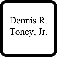 Mr. Dennis R. Toney Jr.