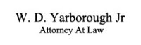 W. D. Yarborough Jr, Attorney at Law