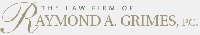 The Law Firm of Raymond A. Grimes, P.C.