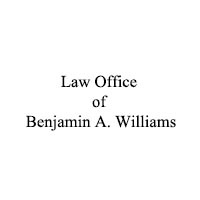 Law Office of Benjamin A. Williams