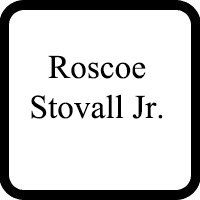 Mr. Roscoe Stovall Jr.